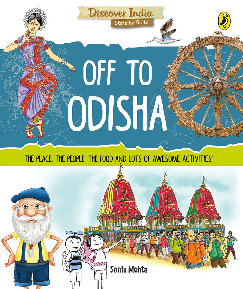 DISCOVER INDIA OFF TO ODISHA