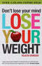 DONT LOSE YOUR MIND, LOSE YOUR WEIGHT - Odyssey Online Store