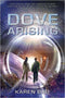 Dove Arising (The Dove Chronicles) Paperback