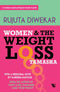 WOMEN AND THE WEIGHT LOSS TAMASHA