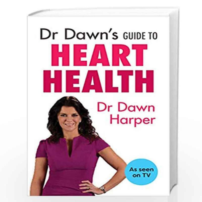 DR DAWNS GUIDE TO HEART HEALTH - Odyssey Online Store