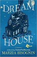 Dream House (Cutiepiemarzia) Hardcover