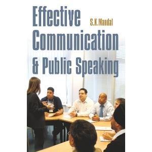 EFFECTIVE COMMUNICATION and PUBLIC SPEAKING