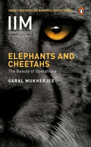 ELEPHANTS AND CHEETAHS THE BEAUTY OF OPERATIONS IIMA - Odyssey Online Store