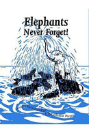 ELEPHANTS NEVER FORGET - Odyssey Online Store
