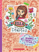 ELLA DIARIES NO 4 DREAMS COME TRUE