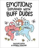 EMOTIONS EXPLAINED WITH BUFF DUDES