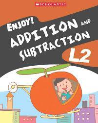 ENJOY ADDITION AND SUBTRACTION L2