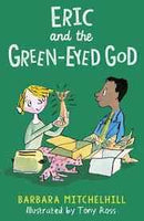 ERIC AND THE GREEN EYED GOD