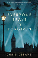 Everyone Brave is Forgiven Paperback