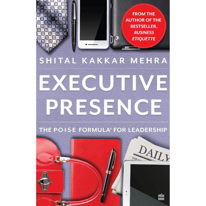 EXECUTIVE PRESENCE THE POISE FORMULA FOR LEADERSHIP - Odyssey Online Store