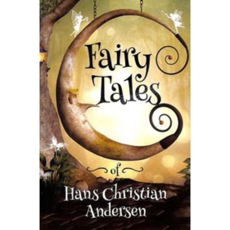 FAIRY TALES THIRTY OF ANDERSENS MOST  MEMORABLE FAIRYTALES - Odyssey Online Store