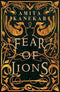 FEAR OF LIONS