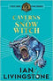 FIGHTING FANTASY THE CAVERNS OF THE SNOW WITCH