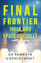 FINAL FRONTIER INDIA AND SPACE SECURITY