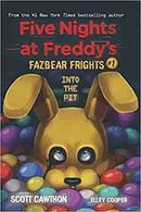 FIVE NIGHTS AT FREDDYS FAZBEAR FRIGHTS NO 1 INTO THE PIT
