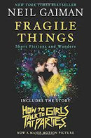 FRAGILE THINGS INCLUDES HOW TO TALK TO GIRLS - Odyssey Online Store