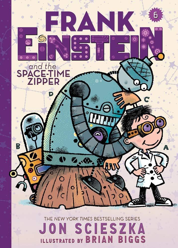 FRANK EINSTEIN AND THE SPACE TIME ZIPPER BOOK NO 6