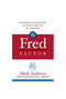 FRED FACTOR, THE