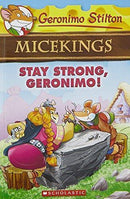 GERONIMO STILTON MICEKINGS 4 STAY STRONG GERONIMO - Odyssey Online Store