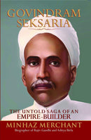 GOVINDRAM SEKSARIA THE UNTOLD SAGA OF AN EMPIRE BUILDER - Odyssey Online Store
