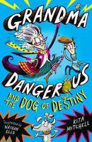 GRANDMA DANGEROUS AND THE DOG OF DESTINY - Odyssey Online Store