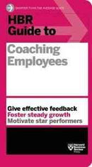HARVARD BUSINESS REVIEW : GUIDE TO COACHING EMPLOYEES