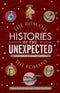 HISTORIES OF THE UNEXPECTED THE ROMANS