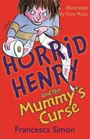 HORRID HENRY AND THE MUMMYS CURSE
