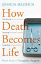 HOW DEATH BECOMES LIFE - Odyssey Online Store