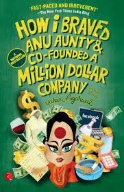 HOW I BRAVED ANU AUNTY and CO-FOUNDED A MILLION DOLL