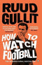 How to Watch Football (Paperback)