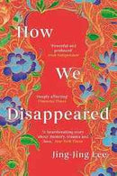 HOW WE DISAPPEARED