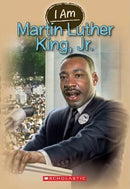 I AM MARTIN LUTHER KING JR