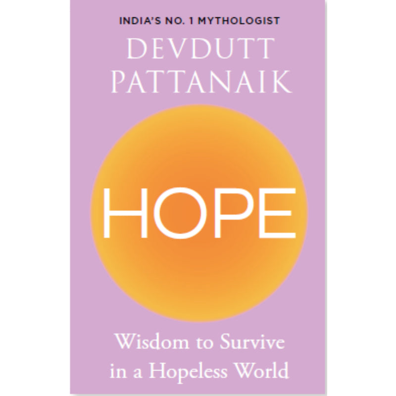 HOPE: WISDOM TO SURVIVE IN A HOPELESS WORLD