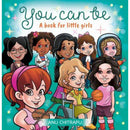 YOU CAN BE - A book for little girls