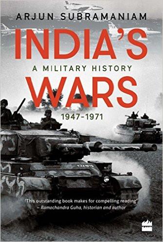 India's Wars: A Military History, 1947-1971 Paperback