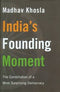 INDIAS FOUNDING MOMENT