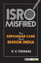 ISRO MISFIRED