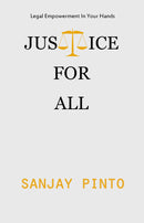 JUSTICE FOR ALL  (English, Paperback, SANJAY PINTO)
