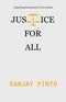 JUSTICE FOR ALL  (English, Paperback, SANJAY PINTO)