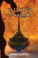 KALI YUGA THE ASCENSION