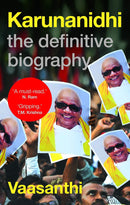 KARUNANIDHI THE DEFINITIVE BIOGRAPHY - Odyssey Online Store