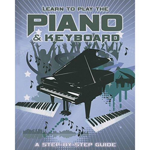 LEARN TO PLAY THE PIANO AND KEYBOARD - 97814075397