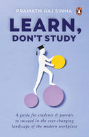 LEARN, DON’T STUDY