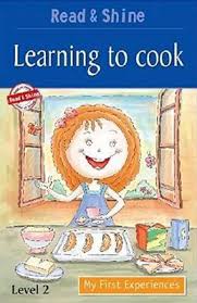 LEARNING TO COOK READ AND SHINE
