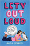 LETY OUT LOUD