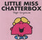 LITTLE MISS CHATTERBOX