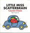LITTLE MISS SCATTERBRAIN CAUSES CHAOS