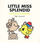 LITTLE MISS SPLENDID AND THE PRESENT